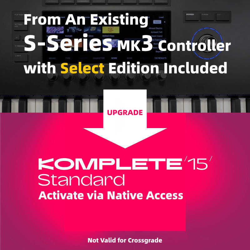 Native Instruments Komplete 15 Standard Edition Upgrade from Kontrol S-Series MK3 Controllers