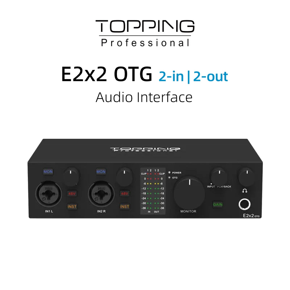 TOPPING E2x2 OTG 2-in 2-out audio interface for professional live streaming and mobile recording.