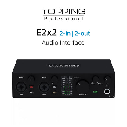 TOPPING E2x2 2-in 2-out Audio Interface with ultra-linear preamps and headphone amp for high-quality recording.